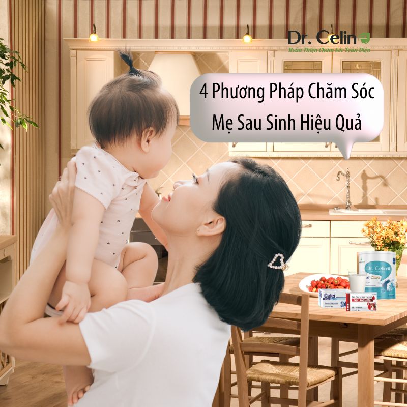 4 Phương Pháp Chăm Sóc Mẹ Sau Sinh Hiệu Quả