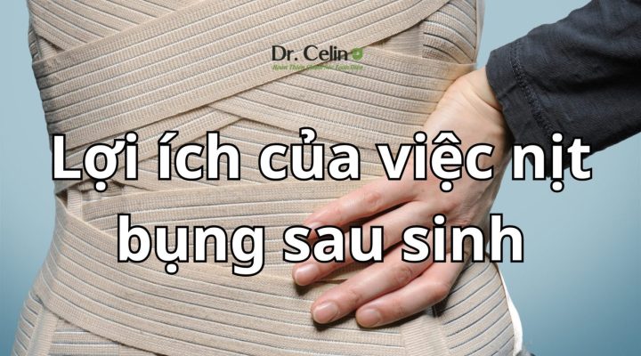 Lợi ích của việc nịt bụng sau sinh